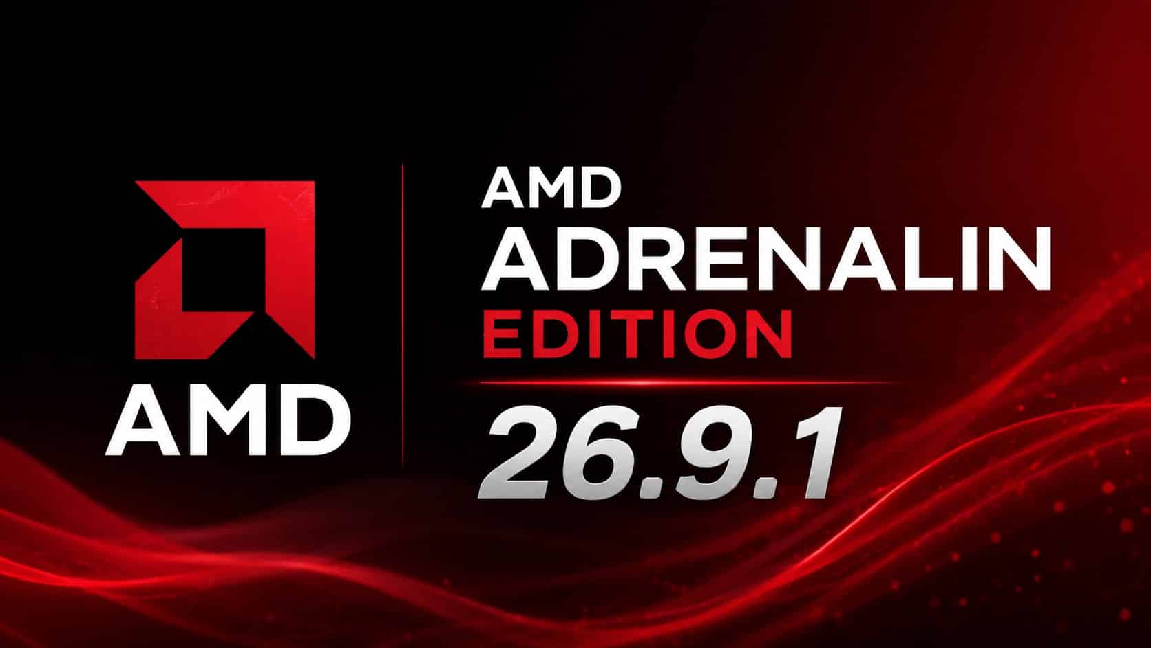 AMD Adrenalin 26.9.1 corrige Starfield et Apex Legends